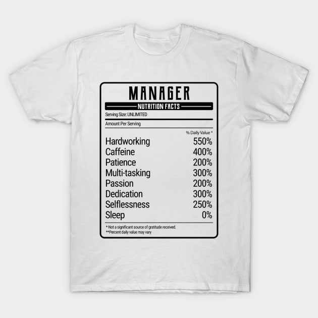 Manager nutrition value T-Shirt by IndigoPine